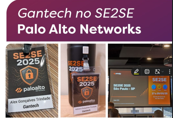 Gantech marca presença no SE2SE Palo Alto Networks. Gantech marca presença no SE2SE Palo Alto Networks.