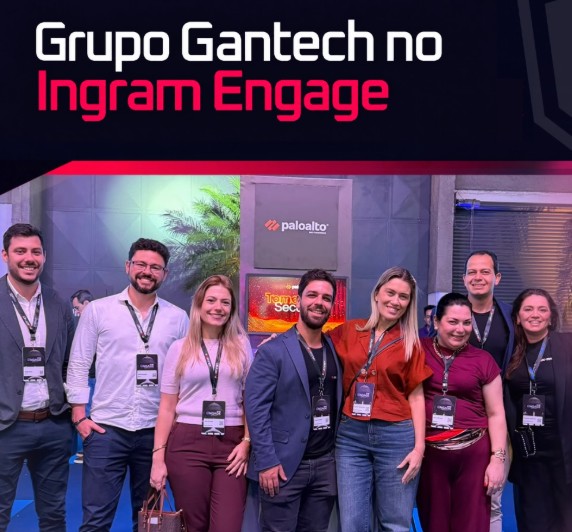 Grupo Gantech no Ignite Ingram Micro Grupo Gantech no Ignite Ingram Micro