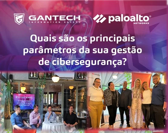 Gantech & Palo Alto Evento CTEM  Transformando as Estratégias em Gerenciamento contínuo de exposição a ameaças 